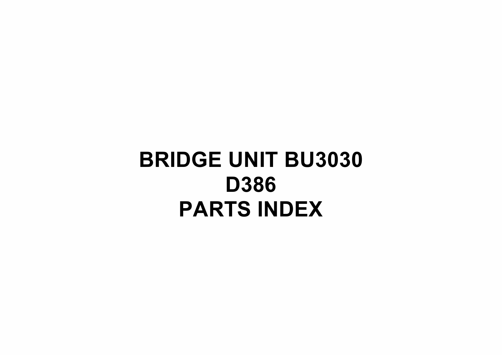 RICOH Options D386 BRIDGE-UNIT-BU3030 Parts Catalog PDF download-5 RICOH Options D386 BRIDGE-UNIT-BU3030 Parts Catalog PDF download-5